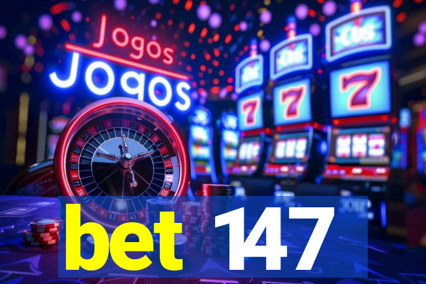 bet 147