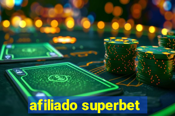 afiliado superbet