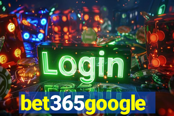 bet365google