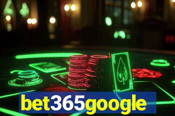 bet365google