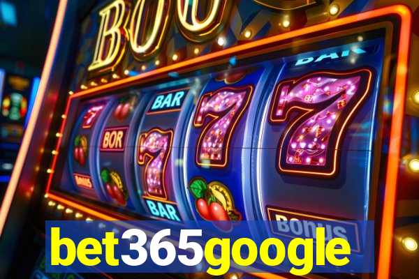 bet365google