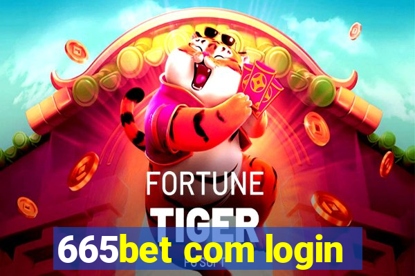 665bet com login