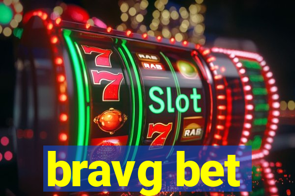 bravg bet