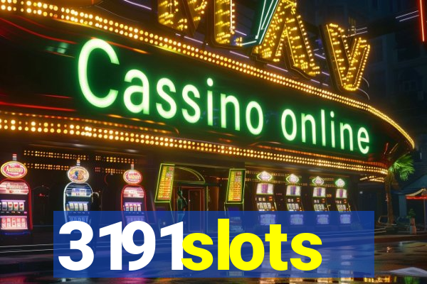 3191slots