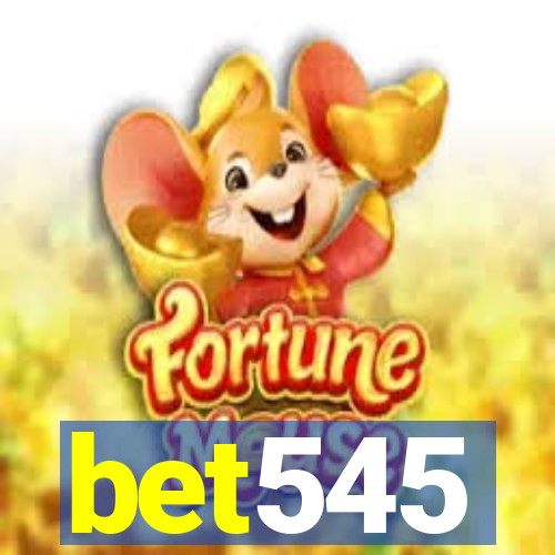 bet545