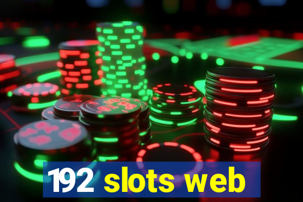 192 slots web