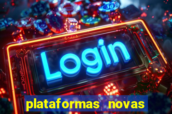 plataformas novas pagando muito