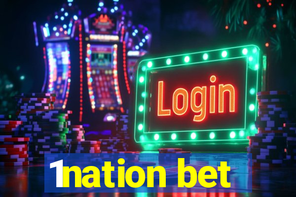 1nation bet