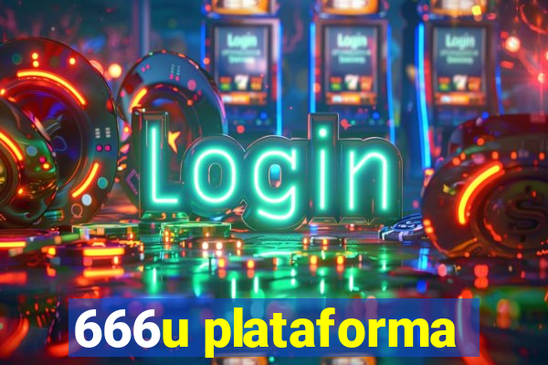 666u plataforma