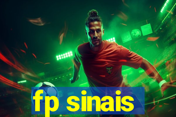 fp sinais