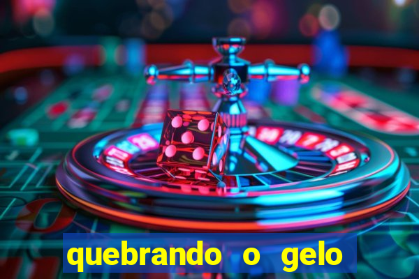 quebrando o gelo pdf download