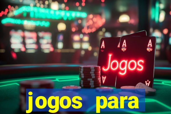 jogos para trabalhar regras e limites