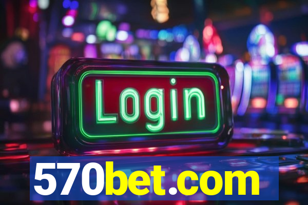 570bet.com