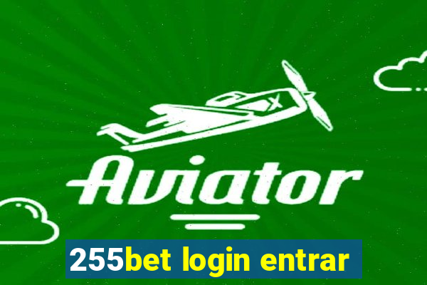 255bet login entrar