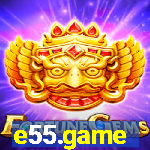 e55.game