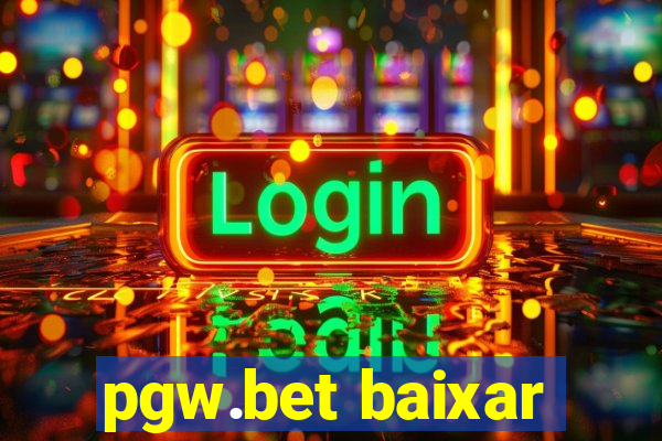 pgw.bet baixar