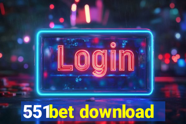 551bet download