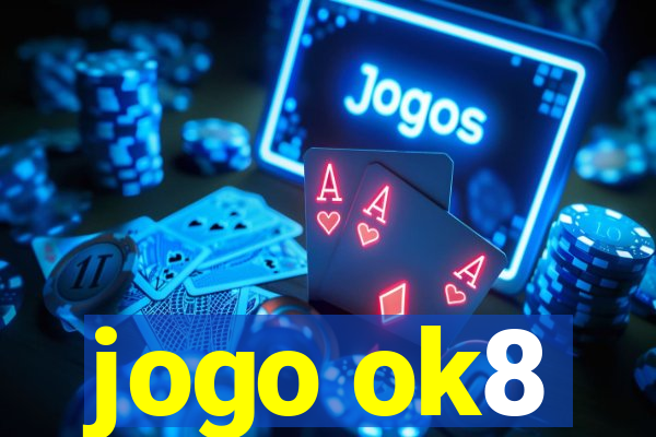 jogo ok8