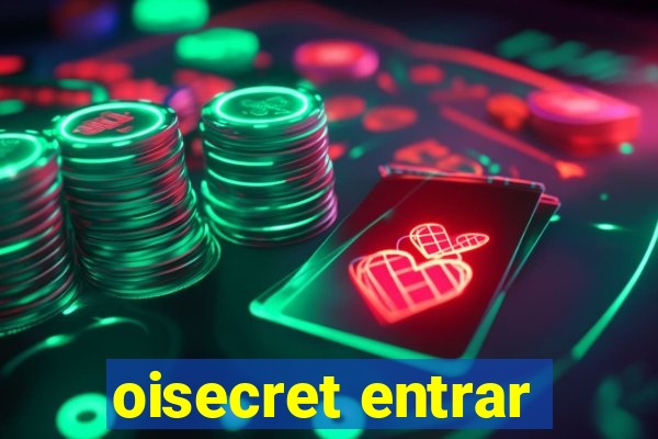 oisecret entrar