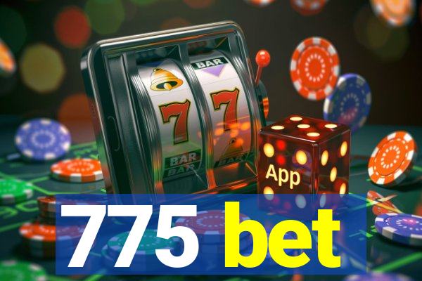 775 bet