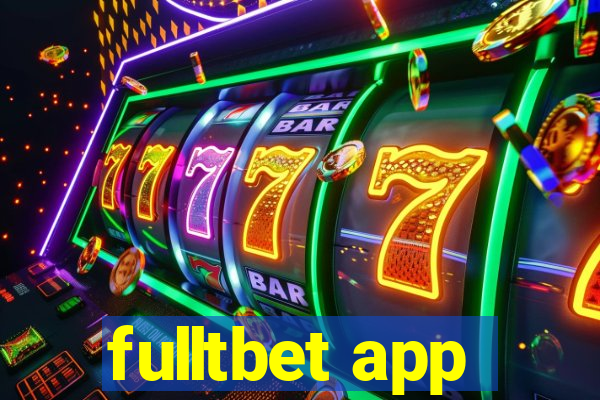 fulltbet app