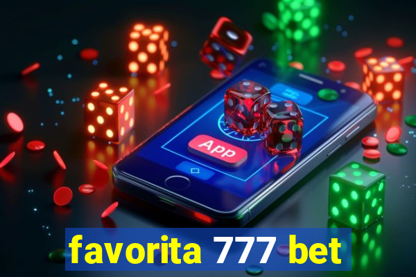 favorita 777 bet