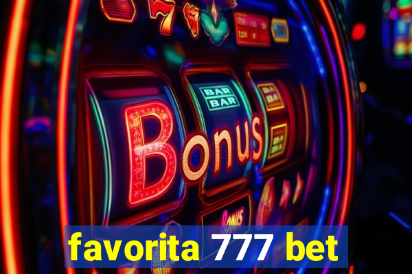 favorita 777 bet