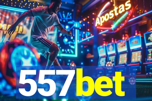 557bet