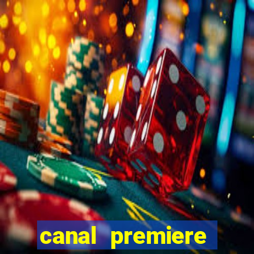 canal premiere futebol ao vivo gratis