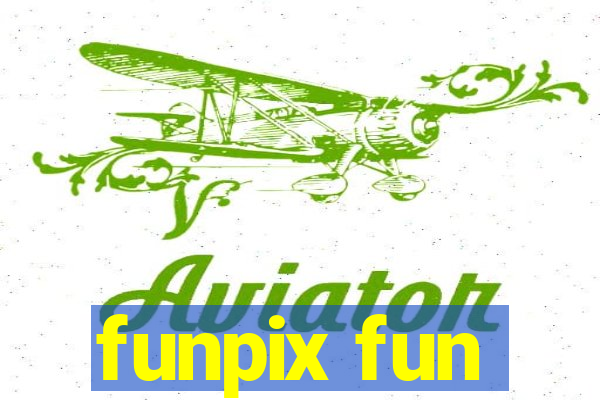 funpix fun