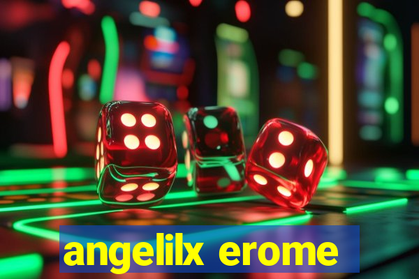 angelilx erome