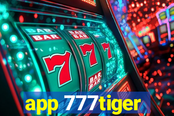 app 777tiger