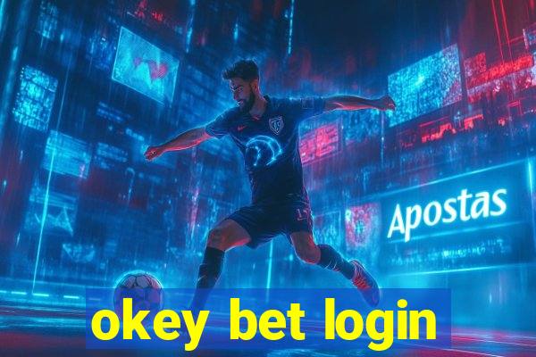 okey bet login