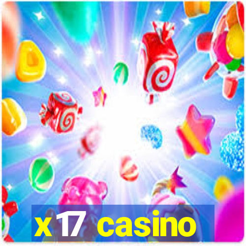 x17 casino