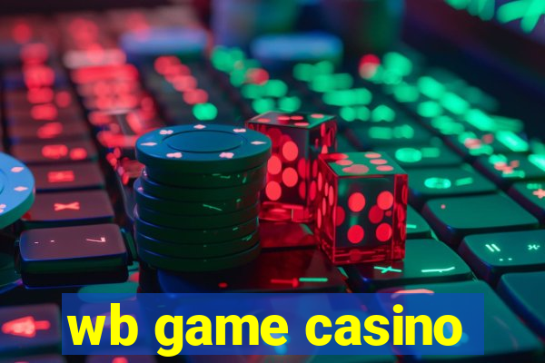 wb game casino