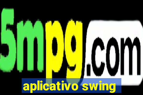 aplicativo swing