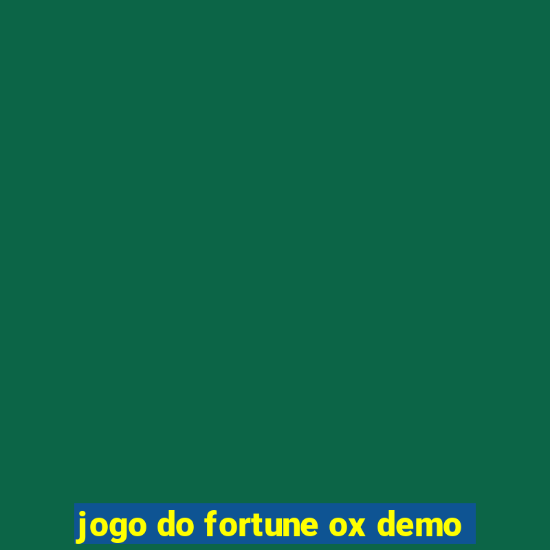 jogo do fortune ox demo