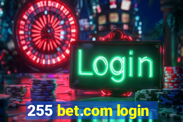 255 bet.com login