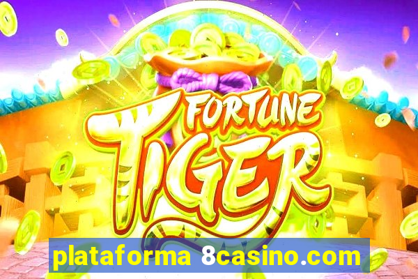 plataforma 8casino.com