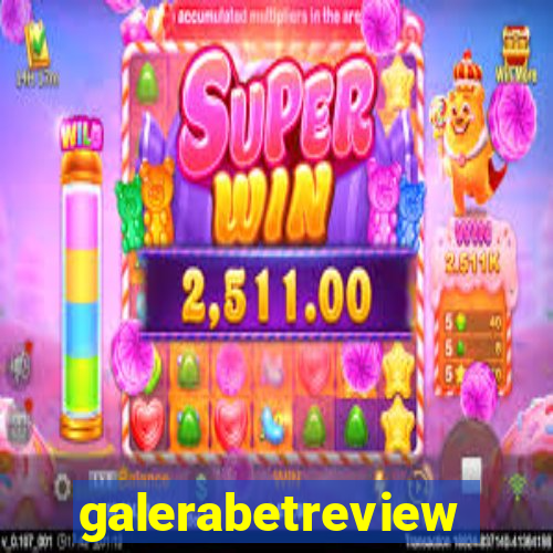 galerabetreview