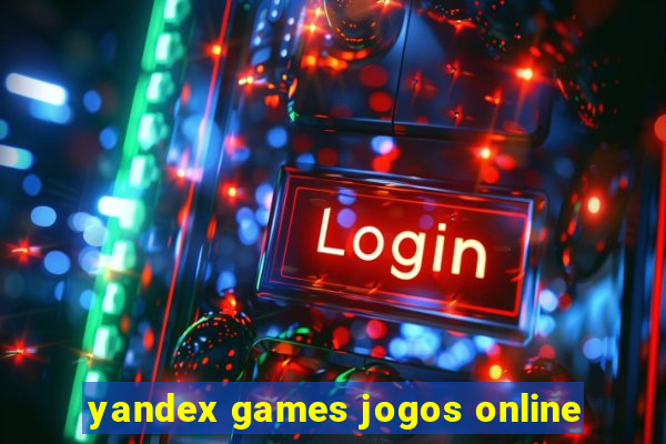 yandex games jogos online