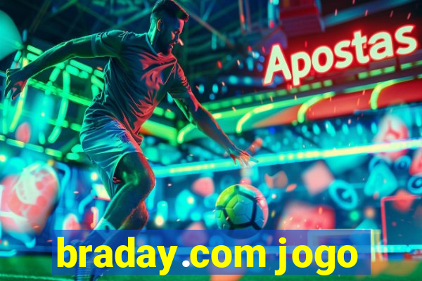 braday.com jogo