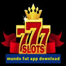 mundo fut app download