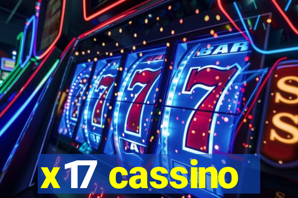 x17 cassino