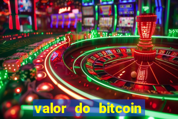 valor do bitcoin em 2020 em reais