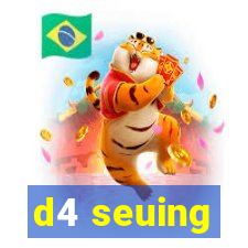 d4 seuing