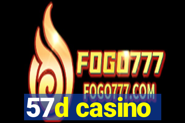 57d casino