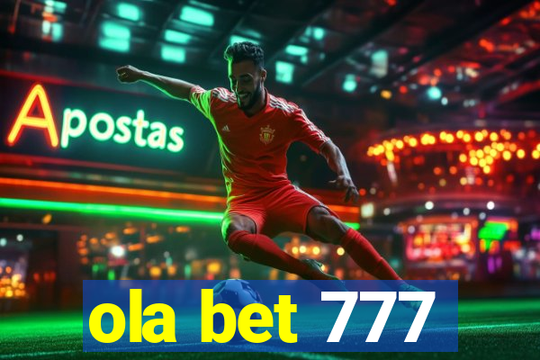 ola bet 777