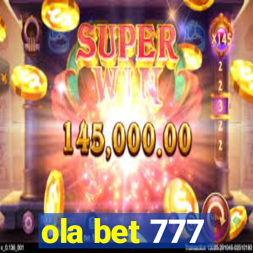 ola bet 777