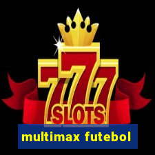 multimax futebol